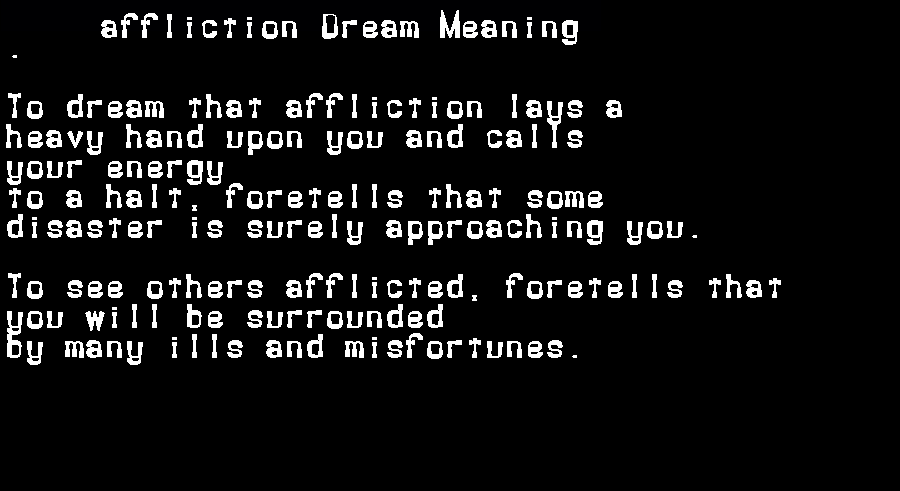 affliction dream meaning
