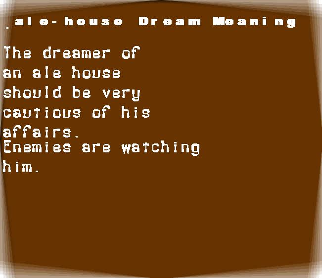 ale-house dream meaning