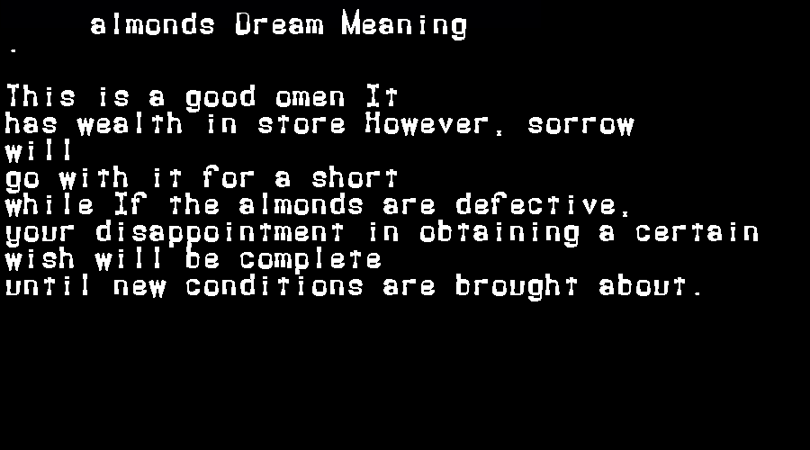 almonds dream meaning
