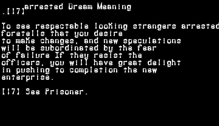 arrested dream meaning