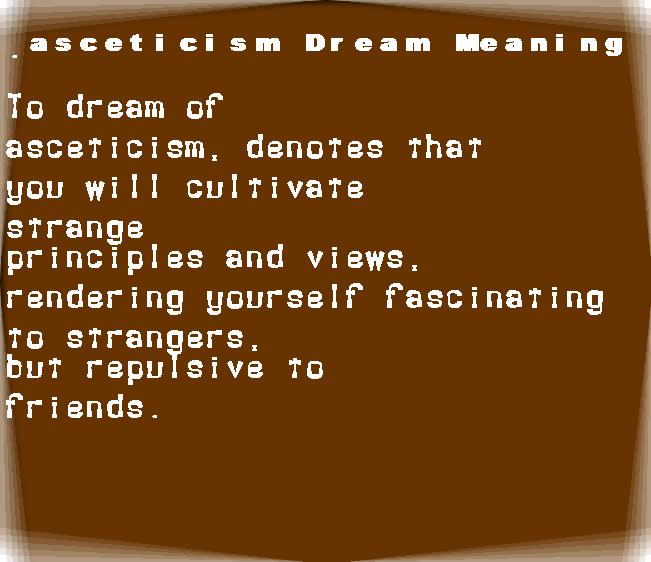 asceticism dream meaning