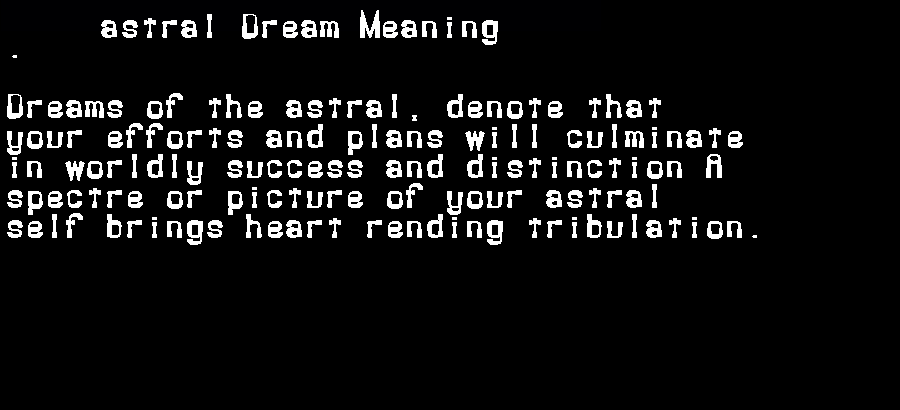 astral dream meaning