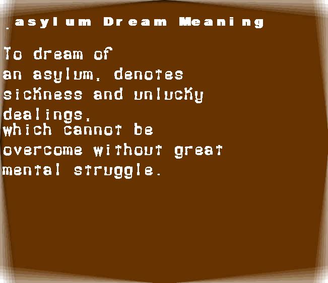 asylum dream meaning