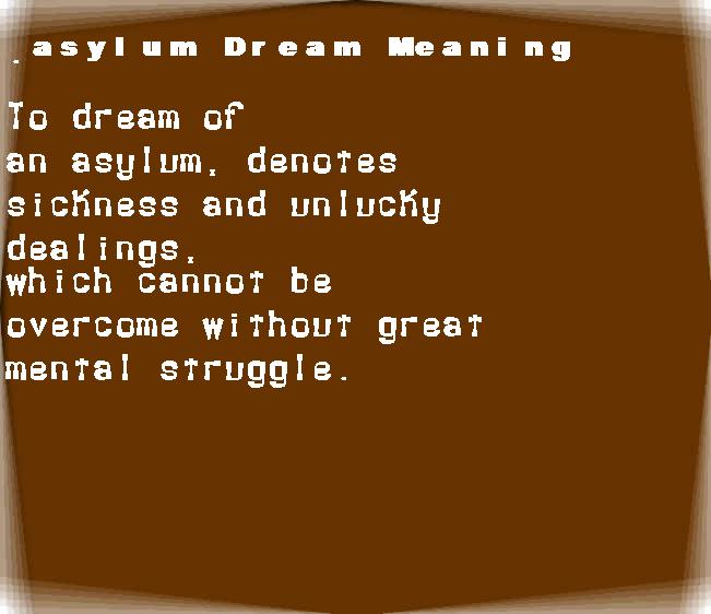 asylum dream meaning