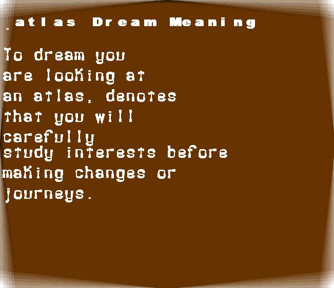 atlas dream meaning
