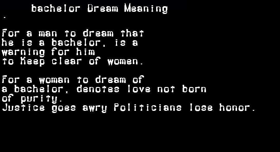 bachelor dream meaning