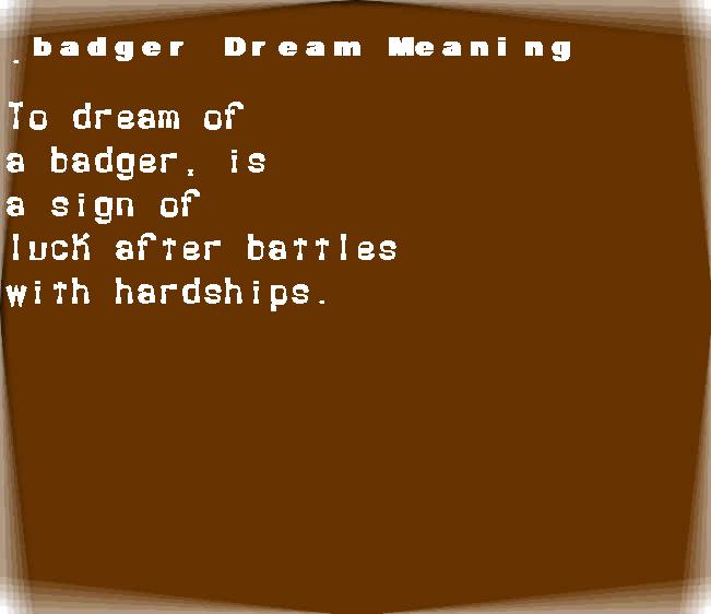 badger dream meaning