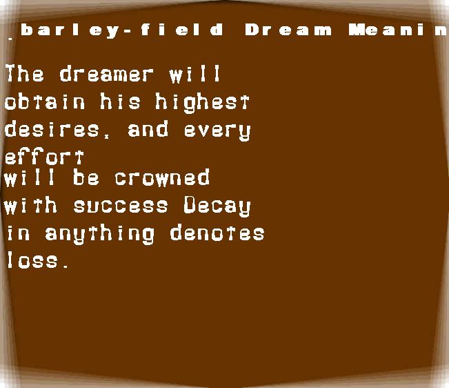 barley-field dream meaning