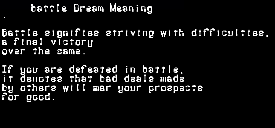 battle dream meaning