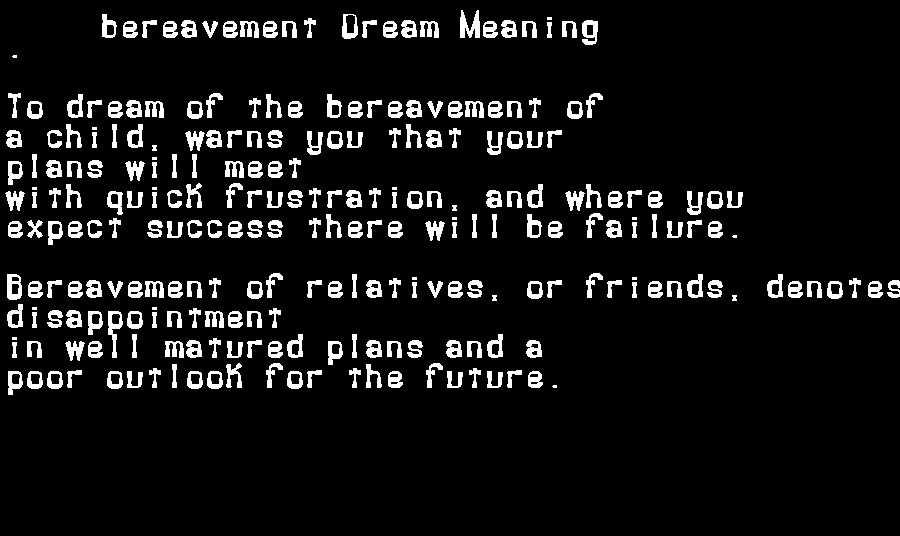 bereavement dream meaning