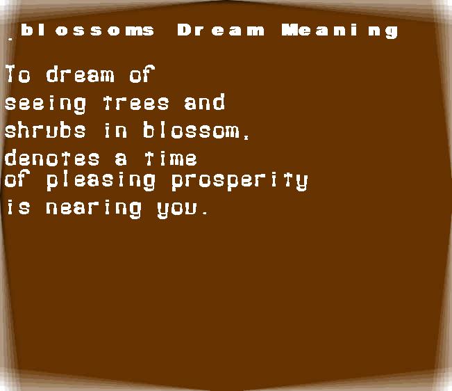 blossoms dream meaning