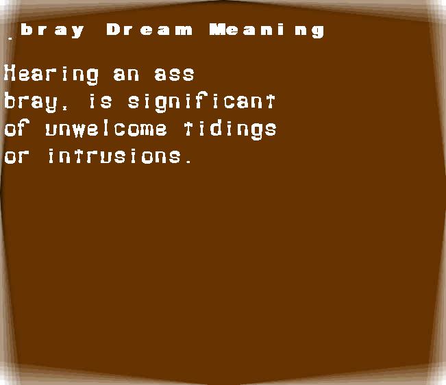 bray dream meaning