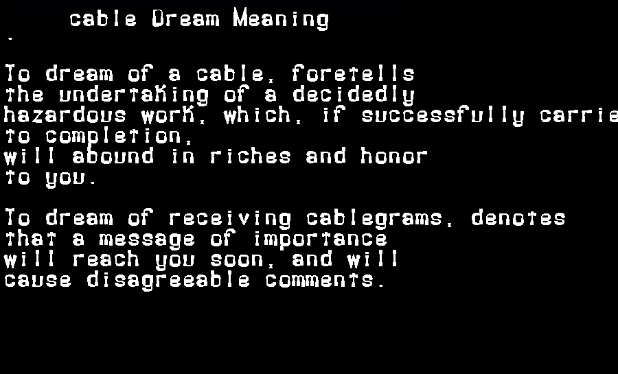 cable dream meaning