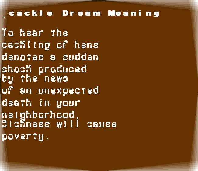 cackle dream meaning