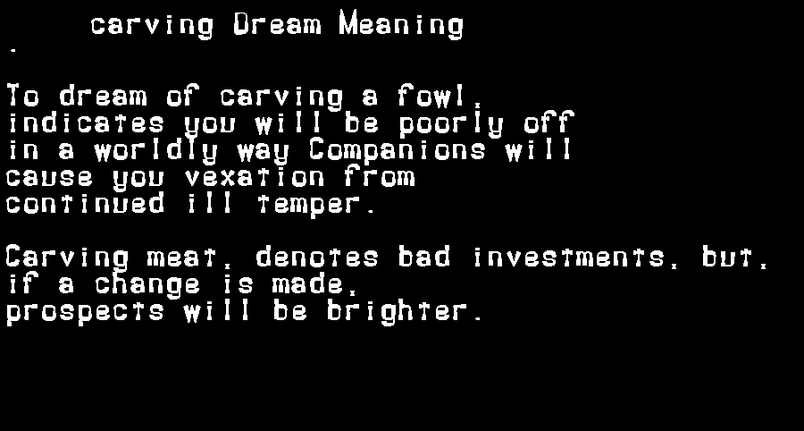 carving dream meaning