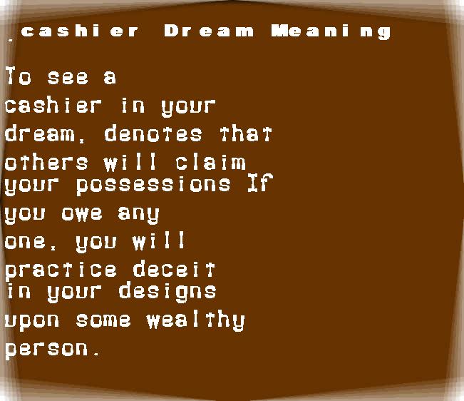 cashier dream meaning