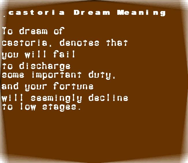 castoria dream meaning