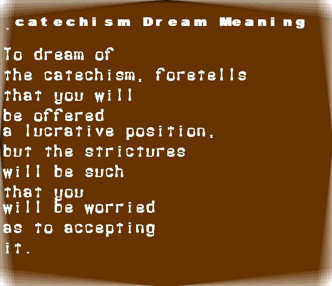 catechism dream meaning
