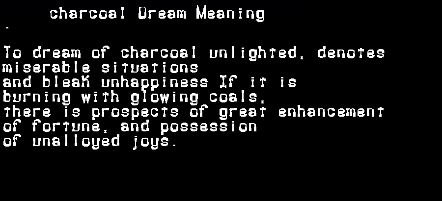 charcoal dream meaning