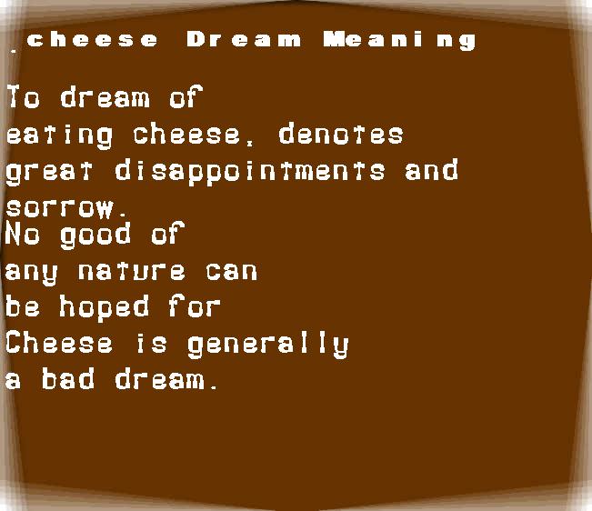 cheese dream meaning