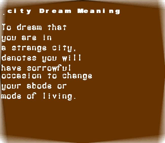 city dream meaning