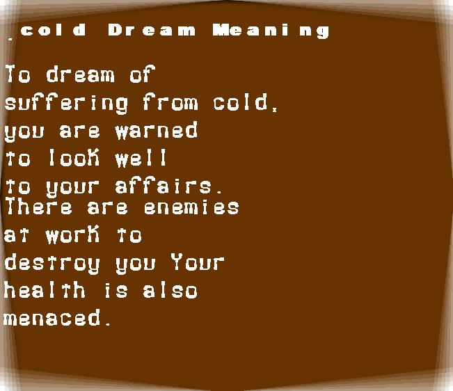 cold dream meaning