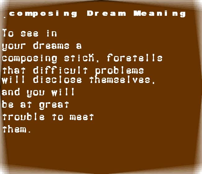 composing dream meaning