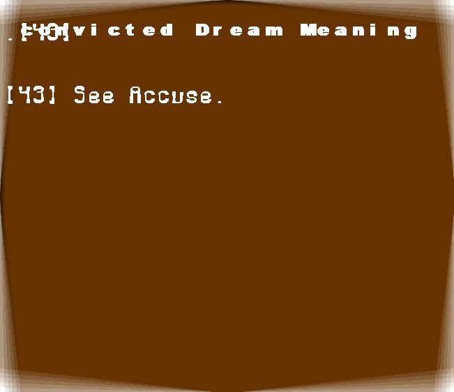 convicted dream meaning