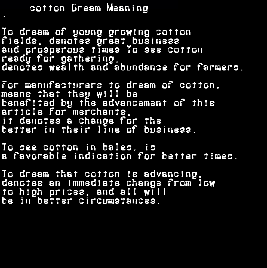 cotton dream meaning