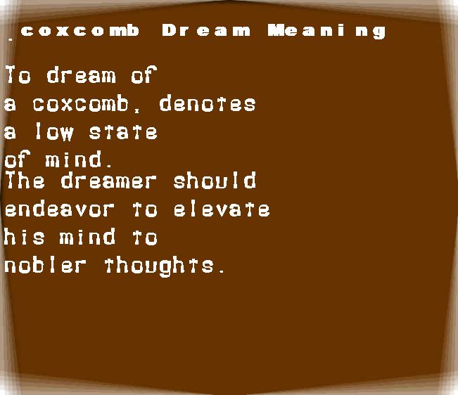 coxcomb dream meaning