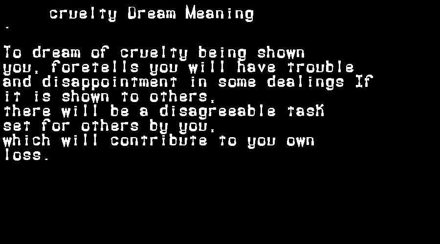 cruelty dream meaning