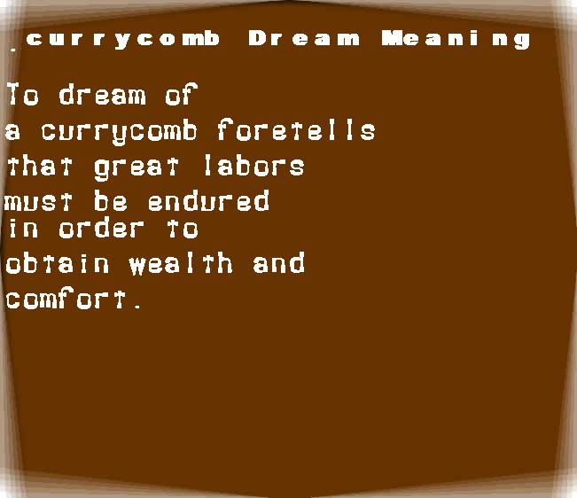 currycomb dream meaning