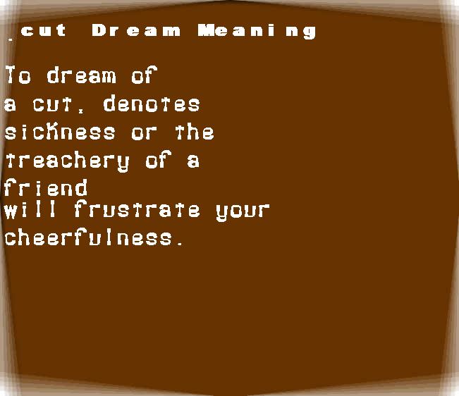 cut dream meaning