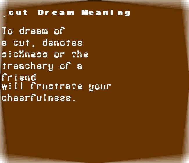 cut dream meaning