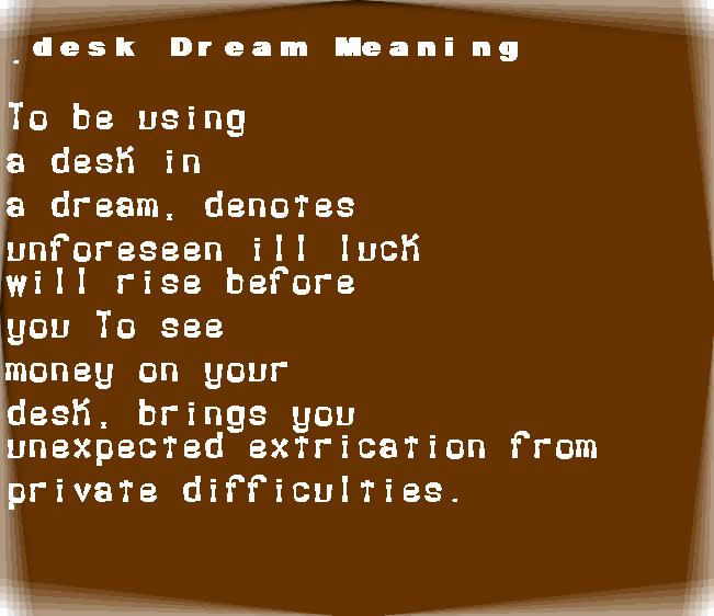 desk dream meaning
