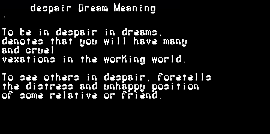 despair dream meaning
