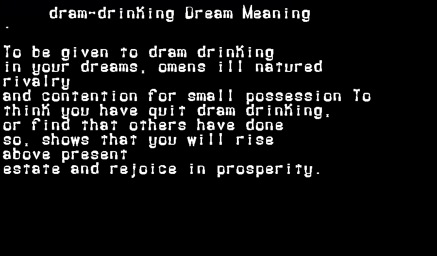 dram-drinking dream meaning