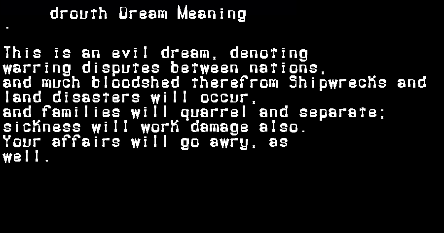 drouth dream meaning