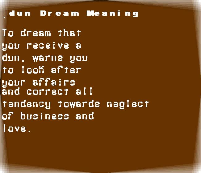 dun dream meaning