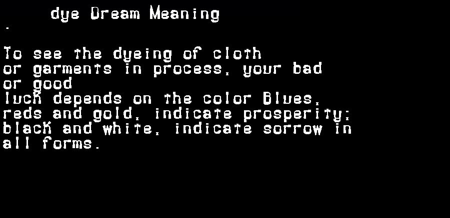 dye dream meaning