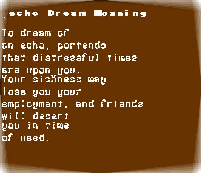 echo dream meaning