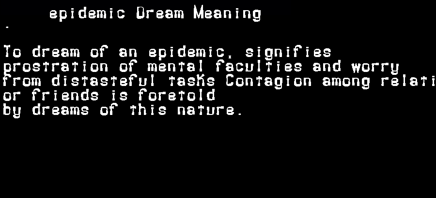 epidemic dream meaning