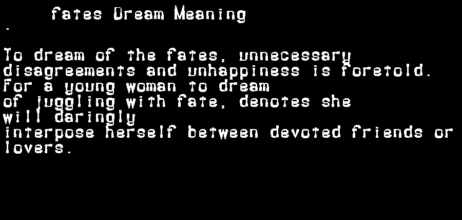 fates dream meaning