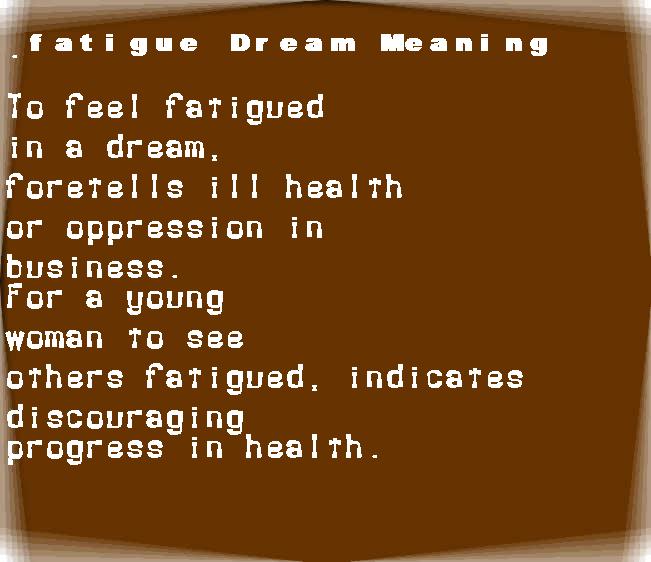 fatigue dream meaning