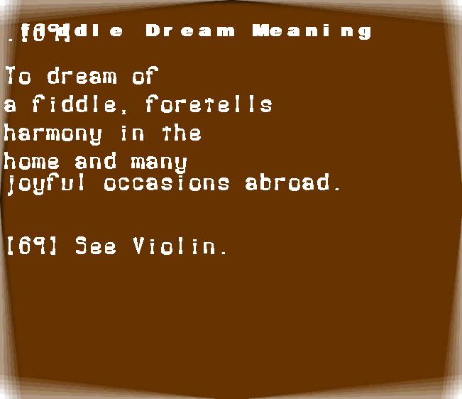 fiddle dream meaning