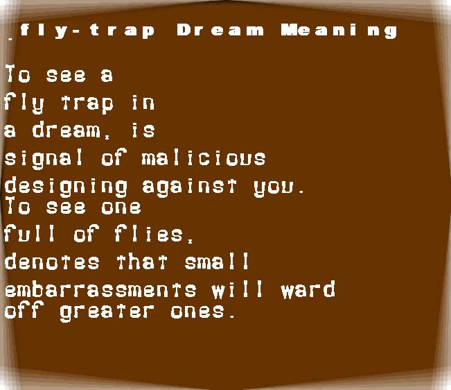 fly-trap dream meaning