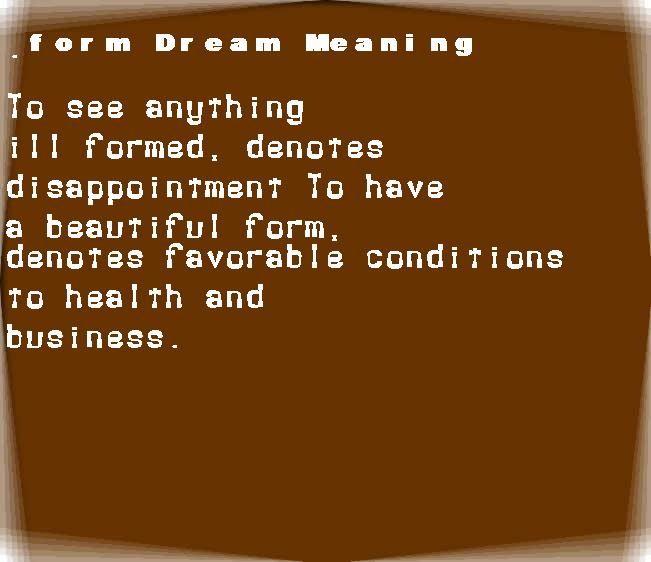 form dream meaning