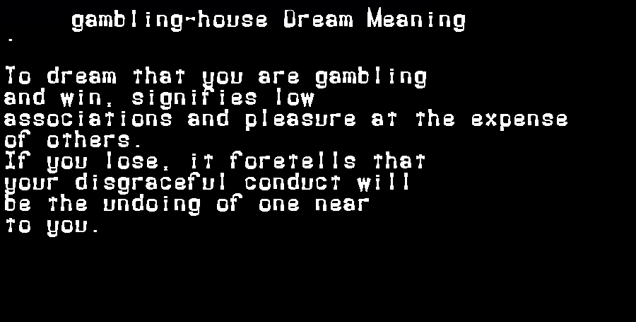 gambling-house dream meaning