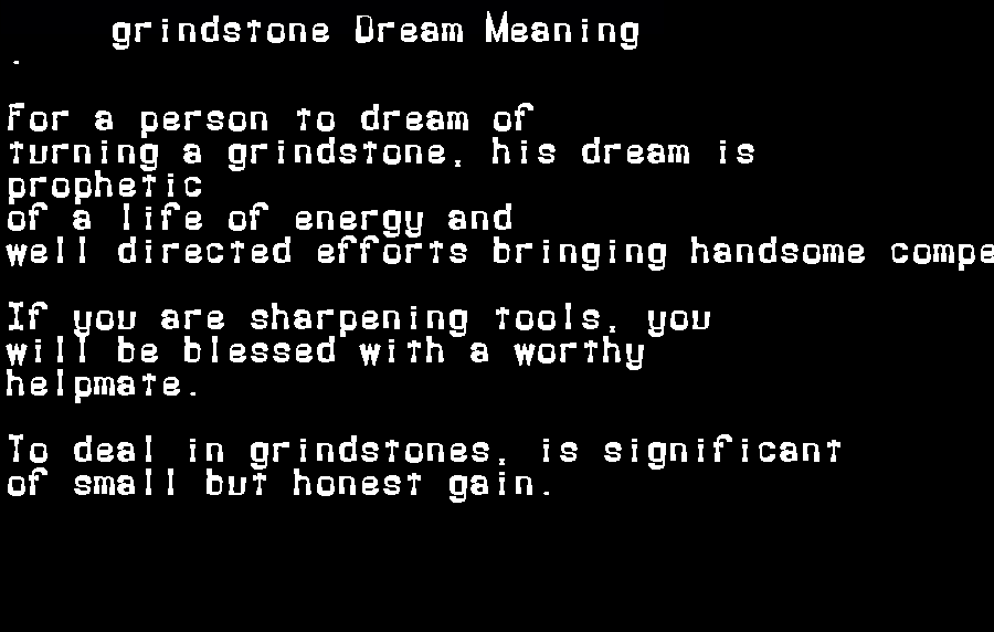 grindstone dream meaning