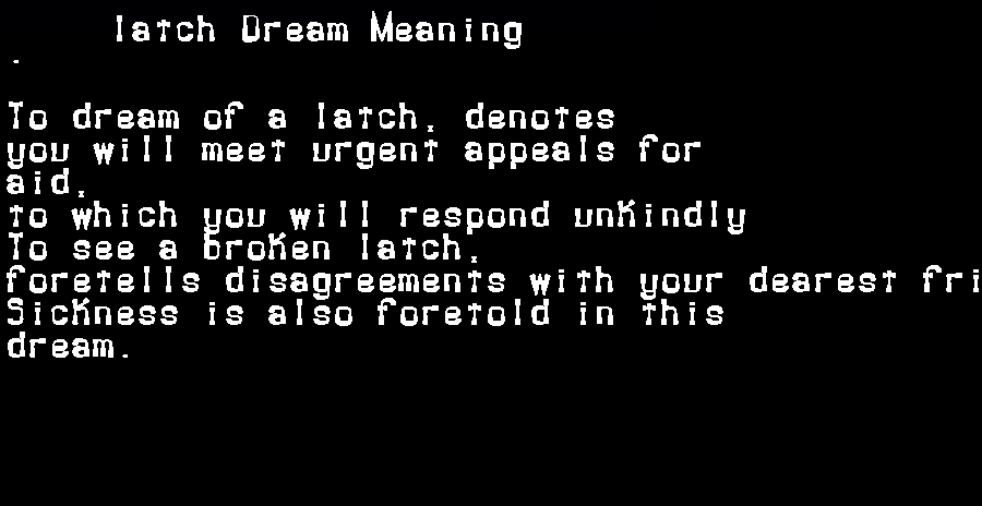latch dream meaning
